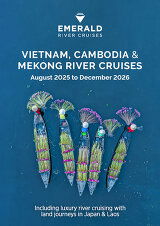 Emerald Asia River Cruises (2025-26) Brochure Emerald Asia River Cruises (2025-26) Brochure