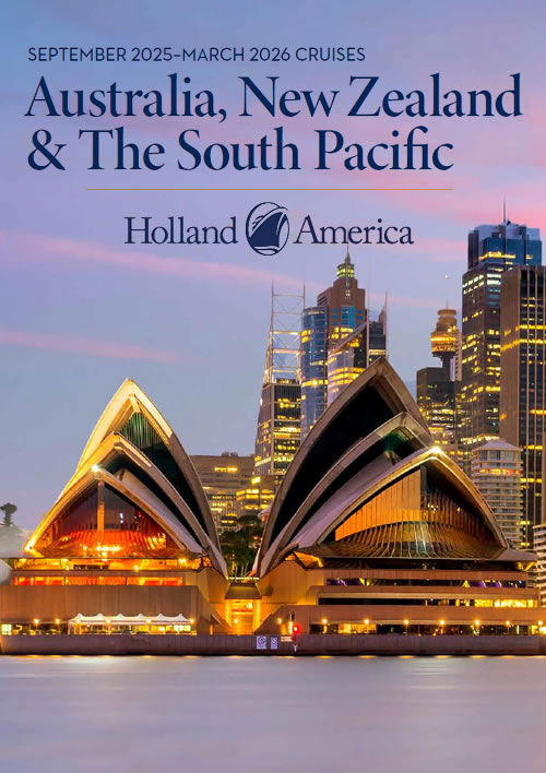 Holland America Australia, New Zealand & The South Pacific (2025-26) Brochure