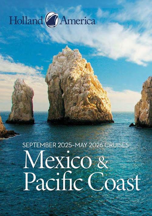 Holland America Mexico & Pacific Coast (2025-26) Brochure