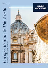 Insight Vacations Europe, Britain & the World (2026-27) Brochure