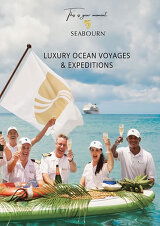 Seabourn Luxury Ocean Voyages & Expeditions (2024-25) Brochure