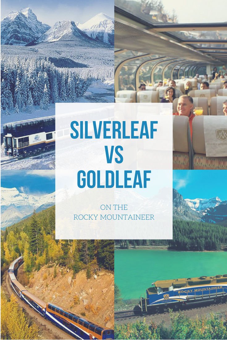 SilverLeaf vs GoldLeaf on the Rocky Mountaineer