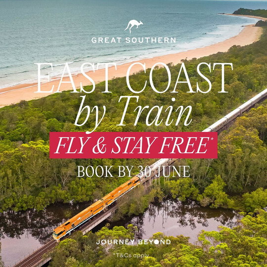 Fly + Stay Free with Great Southern Rail