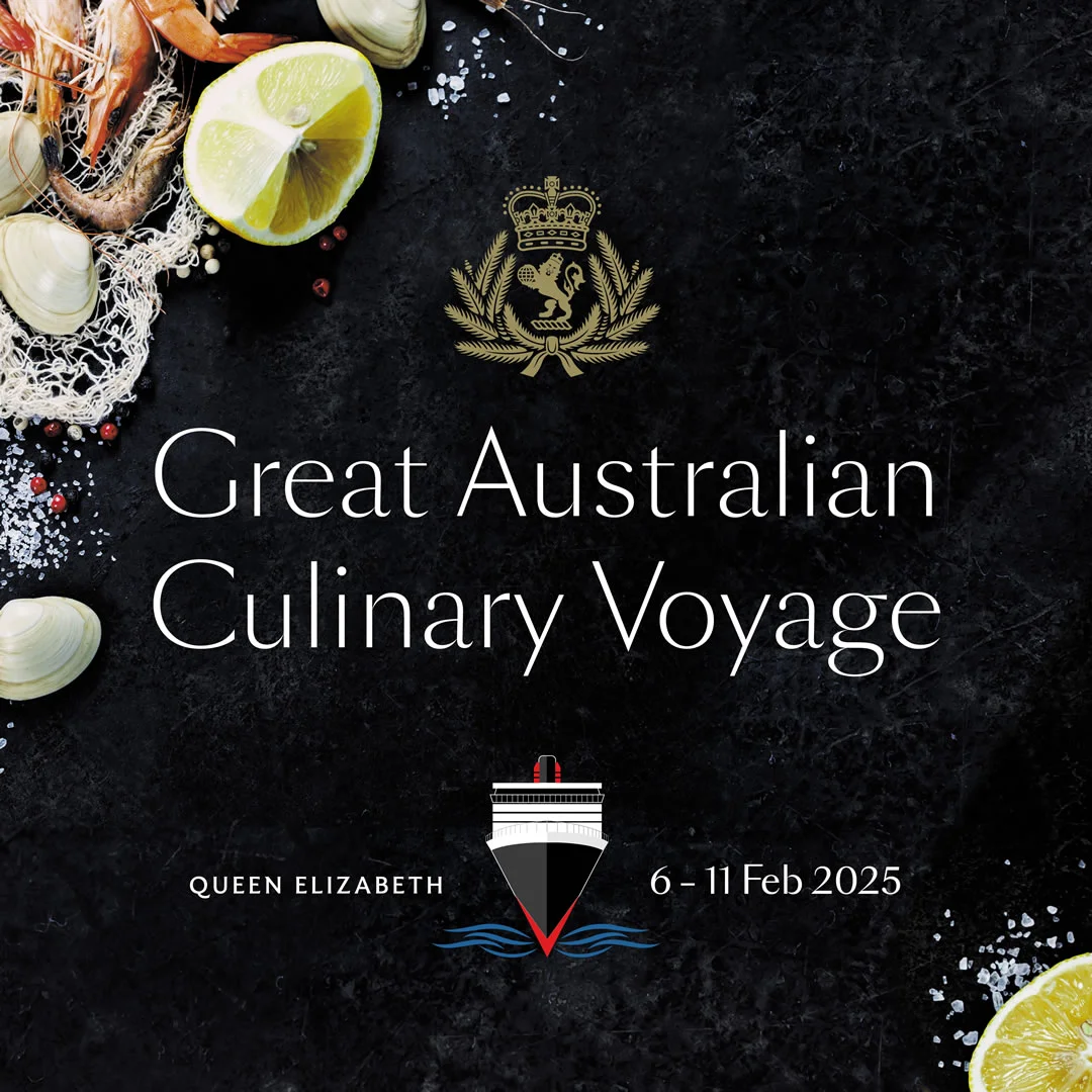 Cunard's Great Australian Culinary Journey 2025